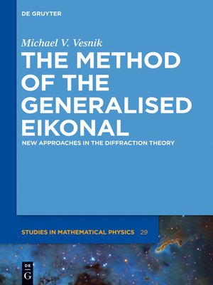 cover image of The Method of the Generalised Eikonal